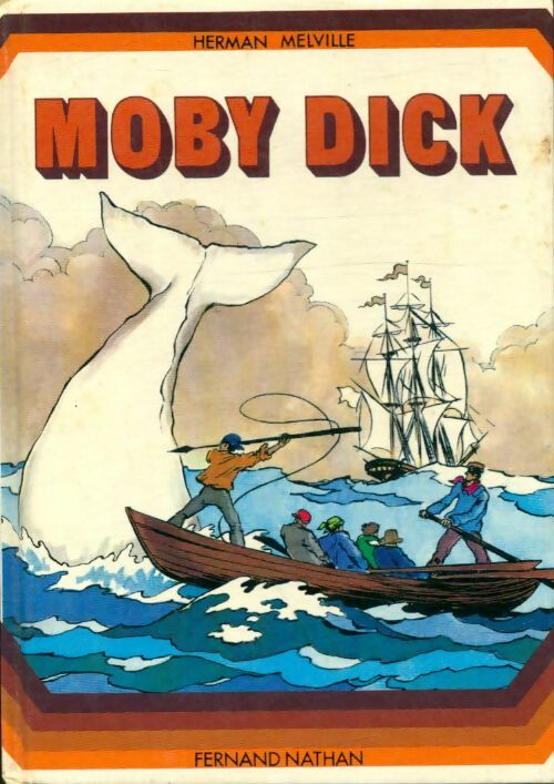 Moby Dick - Herman Melville -  Nathan GF - Livre