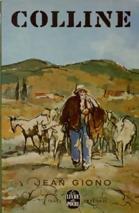 Colline - Jean Giono -  Le Livre de Poche - Livre