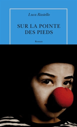 Sur la pointe des pieds - Luca Rastello -  Table Ronde GF - Livre