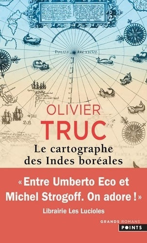 Le cartographe des Indes boréales - Olivier Truc -  Points - Livre