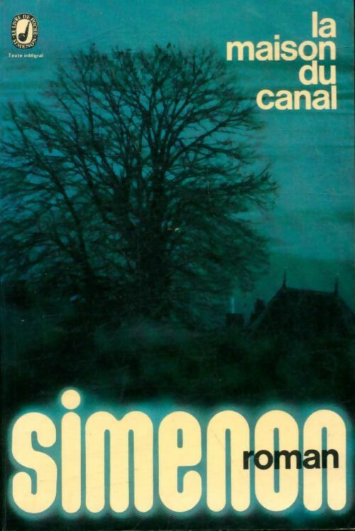 La maison du canal - Georges Simenon -  Le Livre de Poche - Livre