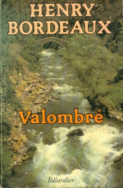Valombré - Henri Bordeaux -  Nostalgie - Livre