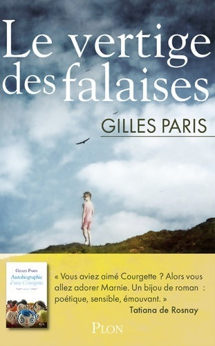 Le vertige des falaises - Gilles Paris -  Plon GF - Livre