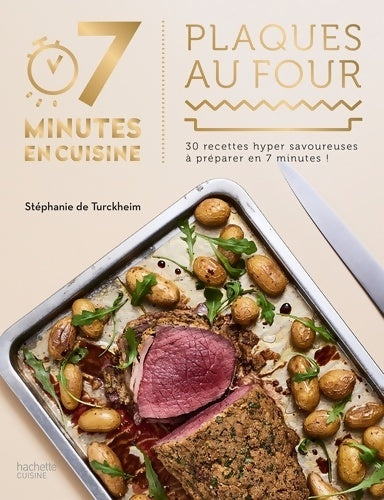Une plaque et au four - Stéphanie De Turckheim -  7 minutes en cuisine - Livre