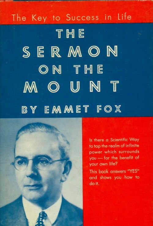 The sermon on the mount - Emmet Fox -  Harper & Row GF - Livre