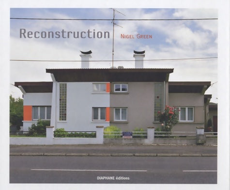 Reconstruction - Nigel Green -  Diaphane GF - Livre