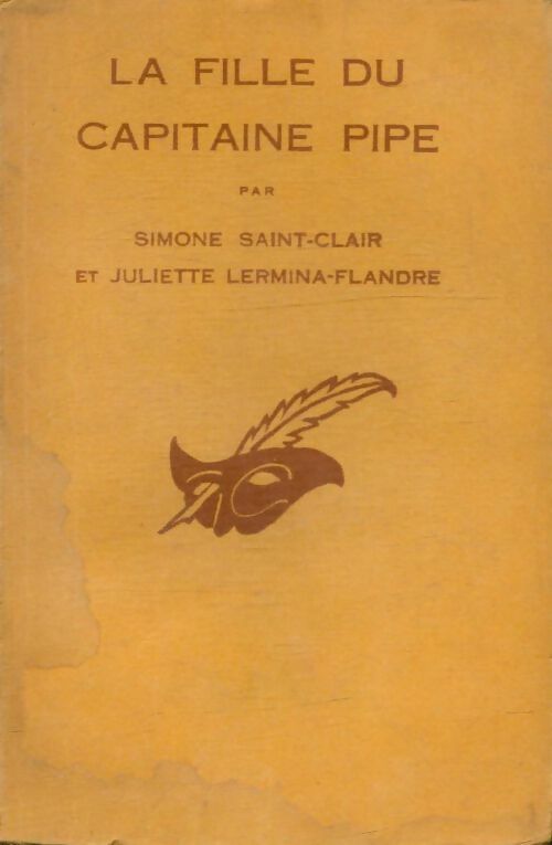 La fille du capitaine Pipe - Juliette Saint-Clair -  Le Masque - Livre