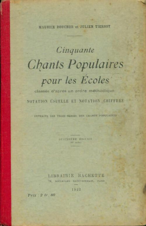 Cinquante chants populaires pour les écoles - Julien Bouchor -  Hachette - Livre