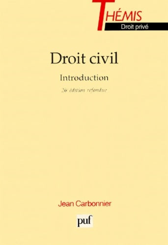 Droit civil : Introduction 26e édition - Jean Carbonnier -  Themis droit prive - Livre