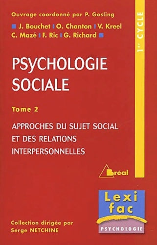 Psychologie sociale Tome II - lexifac - Gosling -  Lexifac - Livre