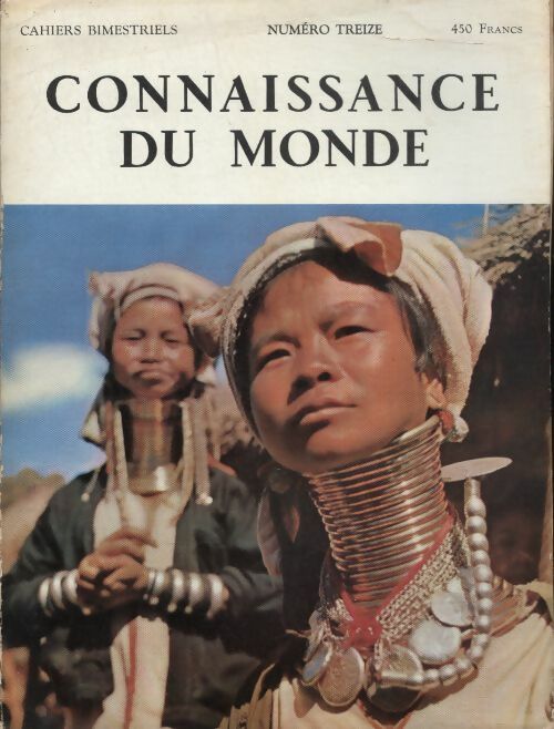 Les cahiers Connaissance du monde n°13 - Collectif -  Les cahiers Connaissance du monde - Livre