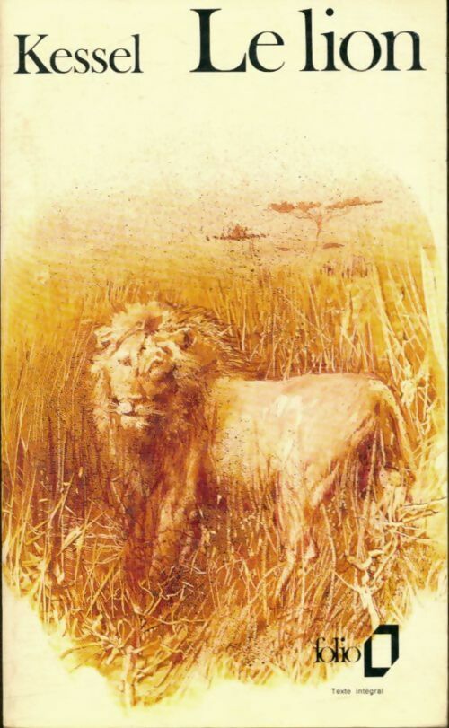 Le lion - Joseph Kessel -  Folio - Livre