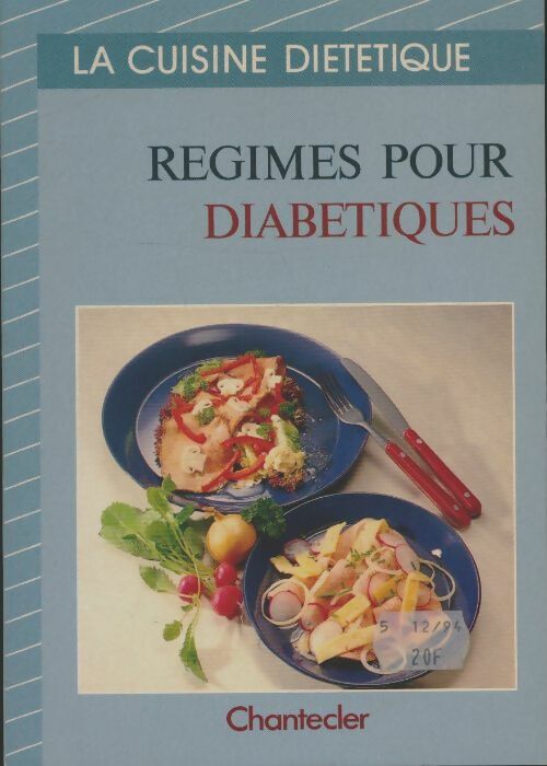 Régimes pour diabétiques - Collectif -  La cuisine diététique - Livre