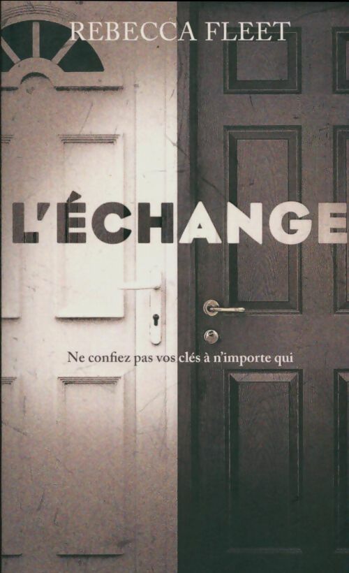 L'échange - Rebecca Fleet -  Le Grand Livre du Mois GF - Livre