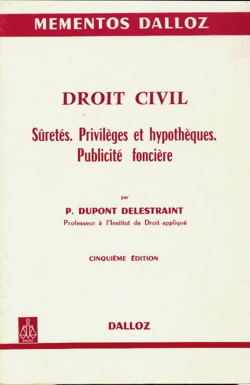 Droit civil - Pierre Dupont Delestraint -  Dalloz - Livre