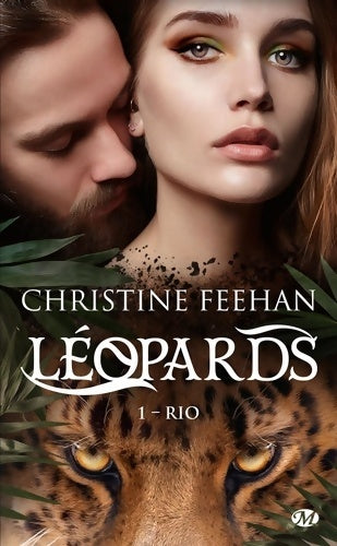 Léopards Tome I : Rio - Christine Feehan -  Bit-Lit Poche - Livre