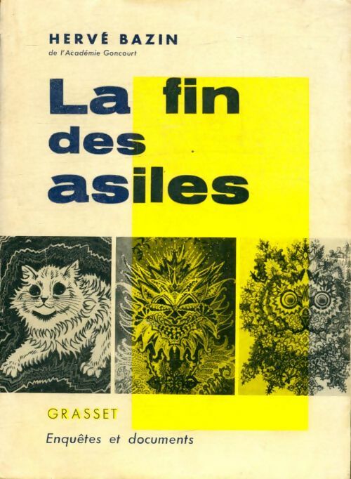 La fin des asiles - Hervé Bazin -  Enquêtes et documents - Livre