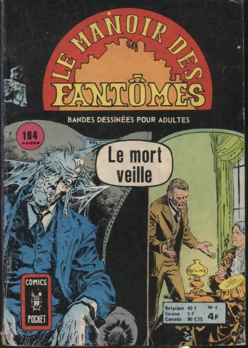 Le manoir des fantômes n°4 : le mort veille - Collectif -  Le manoir des fantômes - Livre