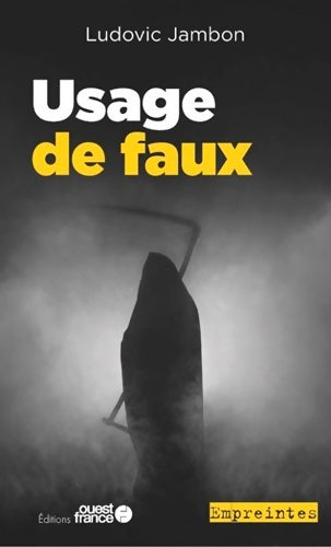 Usage de faux - Ludovic Jambon -  Empreintes - Livre