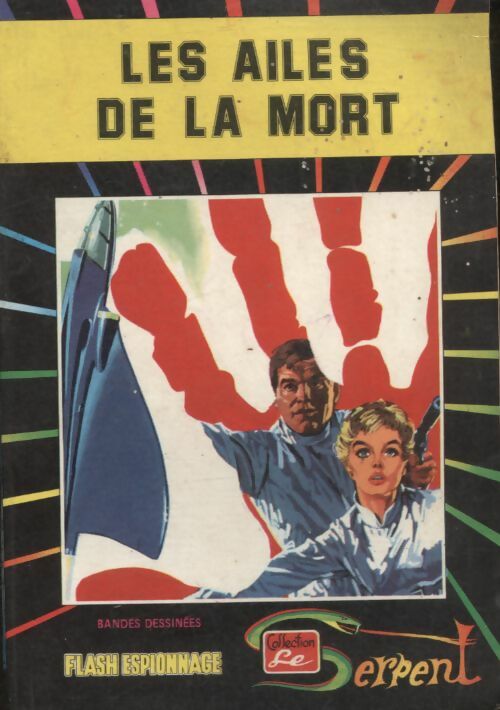 Le Serpent n°20 : les ailes de la mort - Collectif -  Le Serpent - Livre