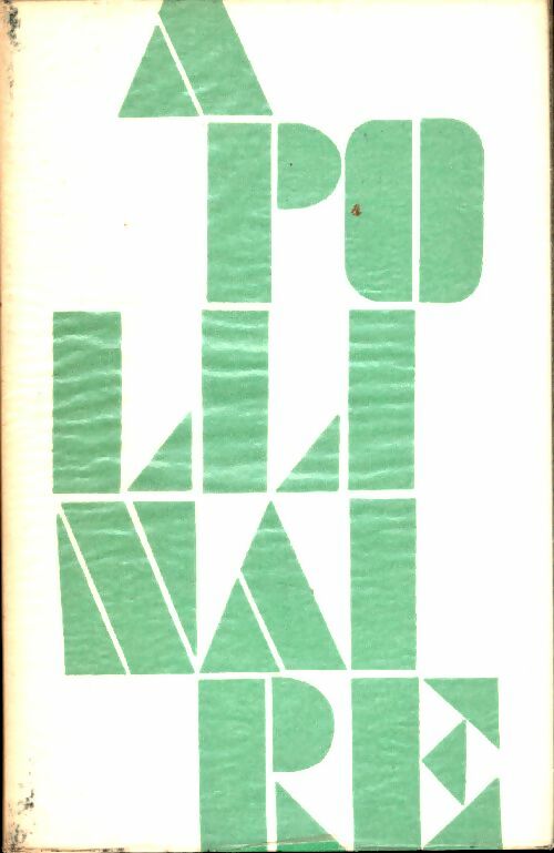 Oeuvres complètes de Guillaume Apollinaire Tome IV - Guillaume Apollinaire -  Oeuvres complètes de Guillaume Apollinaire - Livre