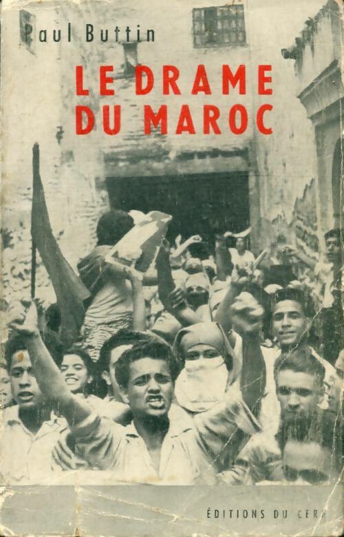 Le drame du Maroc - Paul Buttin -  Cerf GF - Livre