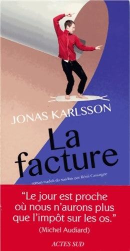 La facture - Jonas Karlsson -  Éditions actes sud - Livre