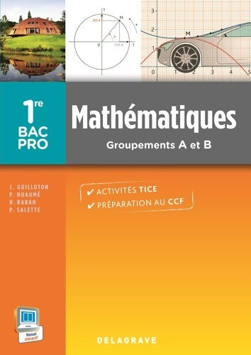 Mathématiques 1re bac pro groupements a et b (2014) - pochette élève - Pierre Salette -  Delagrave GF - Livre