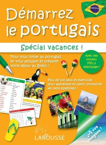 Démarrez le portugais - spécial vacances au Brésil - Collectif -  Larousse GF - Livre