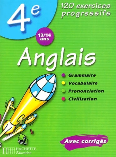 Anglais 4ème - Krystel Gerber -  Hachette Education GF - Livre