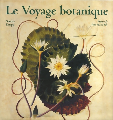 Le voyage botanique - Sandra Knapp -  Mengès - Livre