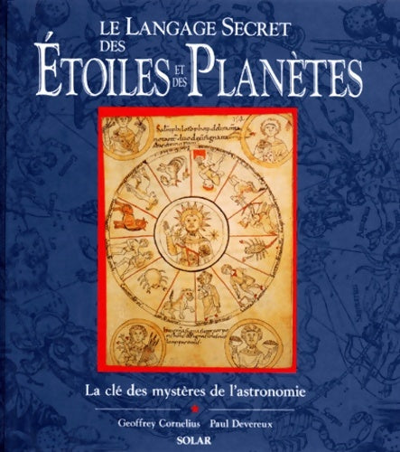 Le langage secret des étoiles et des planètes : La clé des mystères de l'astronomie - Paul Devereux -  Solar GF - Livre