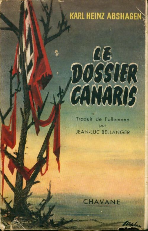 Le dossier canaris - Karl Heniz Abshagen -  Chavane GF - Livre