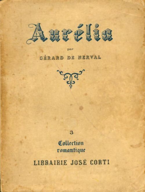 Aurélia - Gérard De Nerval -  Romantique - Livre