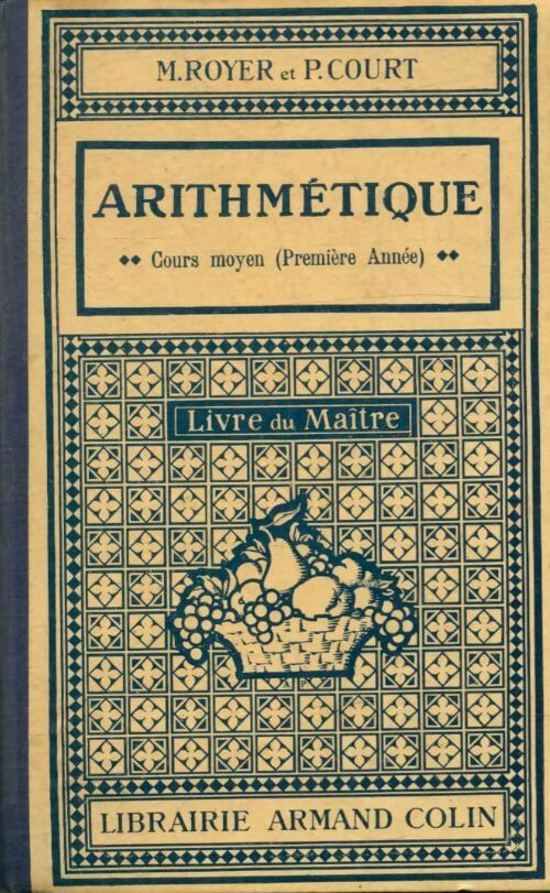 Arithmétique CM1 livre du maître - M. Royer -  Armand Colin poches divers - Livre