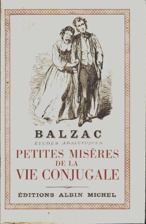 Petites misères de la vie conjugale - Honoré De Balzac -  Albin Michel poches divers - Livre