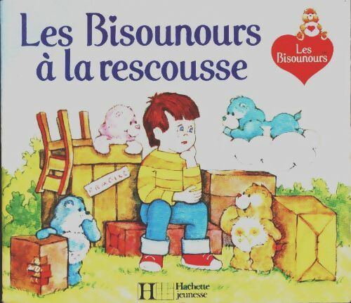 Les Bisounours à la rescousse - Xxx -  Les Bisounours - Livre
