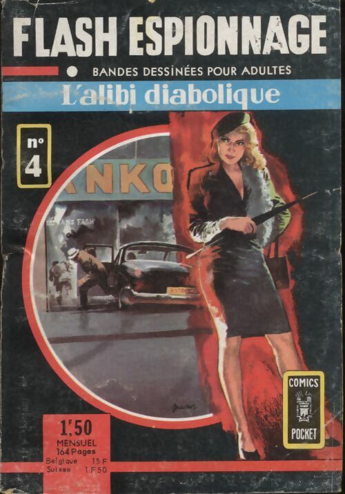 Flash espionnage n°4 : L'alibi diabolique - Collectif -  Flash espionnage - Livre
