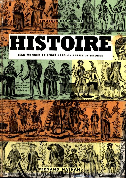 Histoire 1789-1848. Classe de Seconde - Jean Monnier -  Nathan GF - Livre