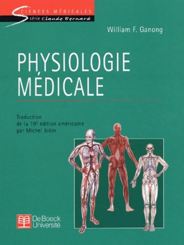 Physiologie médicale - William Ganong -  Sciences médicales - Livre