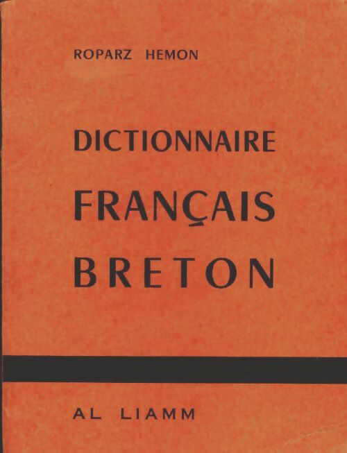 Dictionnaire française-Breton - Roparz Hemon -  Al Liamm - Livre