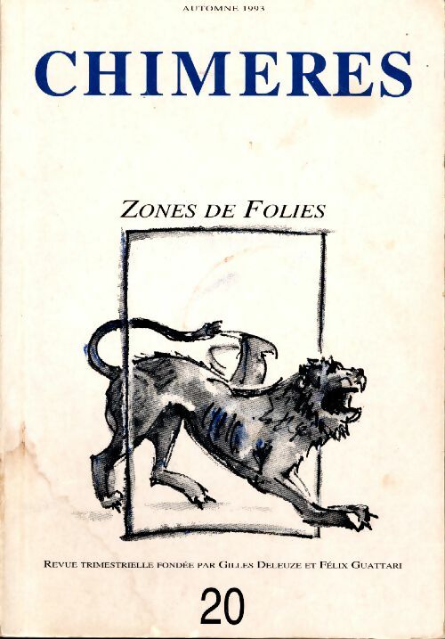 Chimères n°20 : Zones de folies - Collectif -  Chimères - Livre
