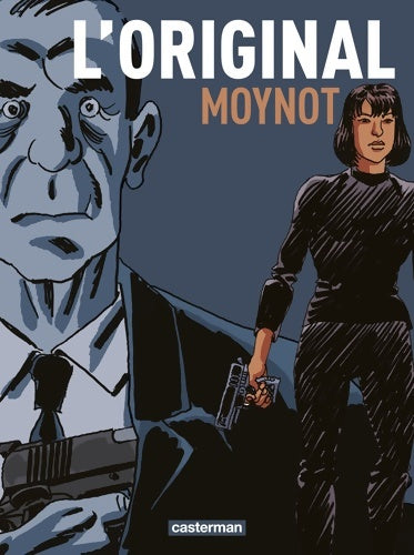 L'original - Moynot -  Casterman GF - Livre