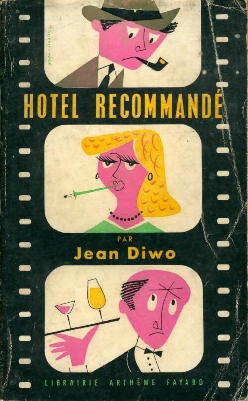 Hôtel recommandé - Jean Diwo -  Arthème Fayard - Livre