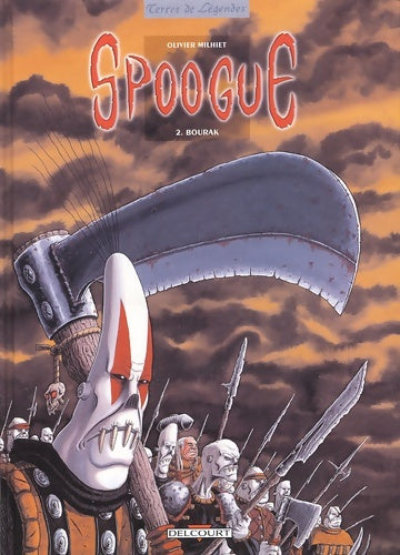 Spoogue Tome II : Bourak - Olivier Milhiet -  Spoogue - Livre
