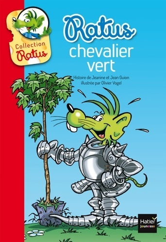 Ratus, le chevalier vert - Jeanine Et Jean Guion -  Ratus poche - Livre