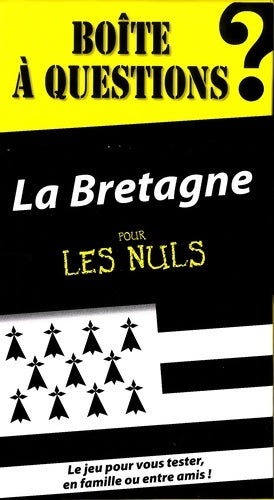 La Bretagne pour les nuls - Mark Kerrain -  Boîte à questions Pour les nuls - Livre