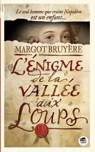L'énigme de la vallée-aux-loups - Margot Bruyère -  Oskar Poche - Livre