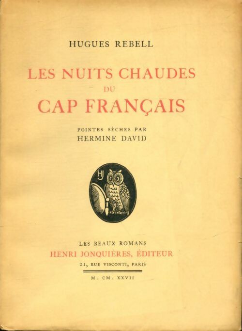 Les nuits chaudes du cap français - Hughes Rebell -  Les beaux romans - Livre