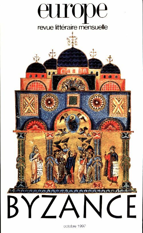 Europe Revue n°822 : Byzance - Collectif -  Europe Revue - Livre